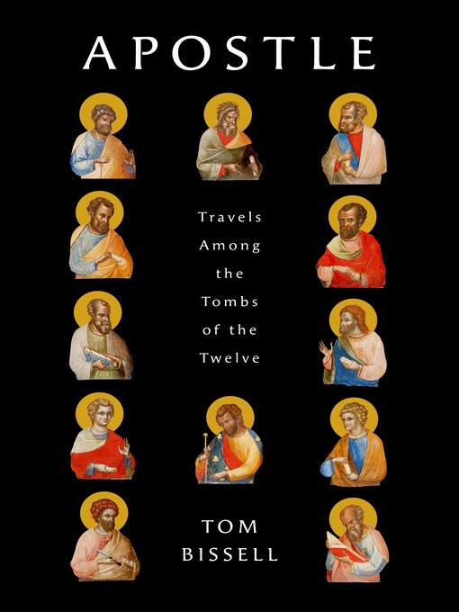Title details for Apostle by Tom Bissell - Available
